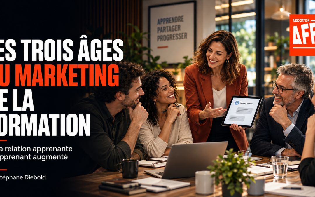 Les trois âges du marketing de la formation